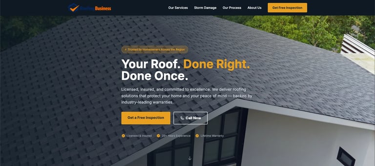 Roofing company website homepage featuring a gray shingled roof with the headline Your Roof. Done Right. Done Once.